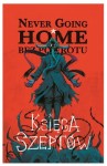 Never Going Home: Księga Szeptów + PDF