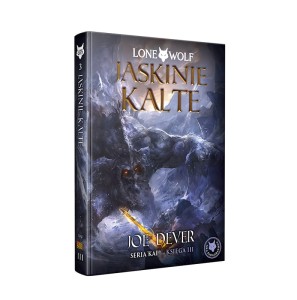 Lone Wolf 3: Jaskinie Kalte - Księga III serii Kai