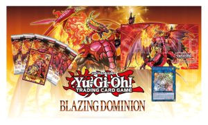 YGO: TCG - Premiere Event ADV "Blazing Dominion"