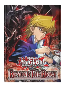YGO: TCG - Beyond the Brave Premiere ADV