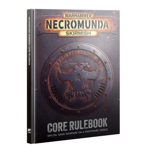 Necromunda Skirmish - Core Rulebook