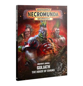 Necromunda - Journal: Goliath: House Of Chains