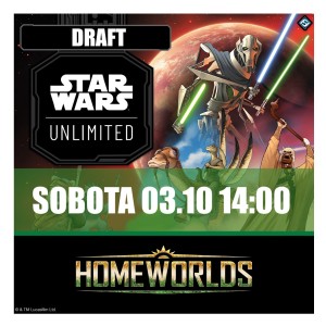 Star Wars Unlimited Homeworlds - Draft Sobota 03.10 14:00 (1)