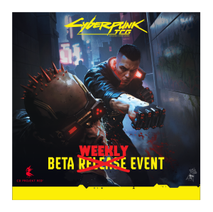 Cyberpunk TCG: WNC - Weekly BETA Event 24.09