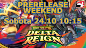 Turniej: Prerelease Pokemon ME06 Delta Reign - 24.10 Sobota 10:15
