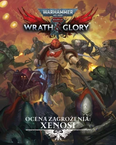 Warhammer 40k Wrath & Glory - Ocena Zagrożenia Xenos