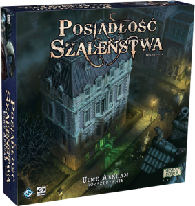Posiadłość Szaleństwa: Ulice Arkham (2 ed.)